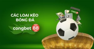 các loại kèo bóng đá congbet88