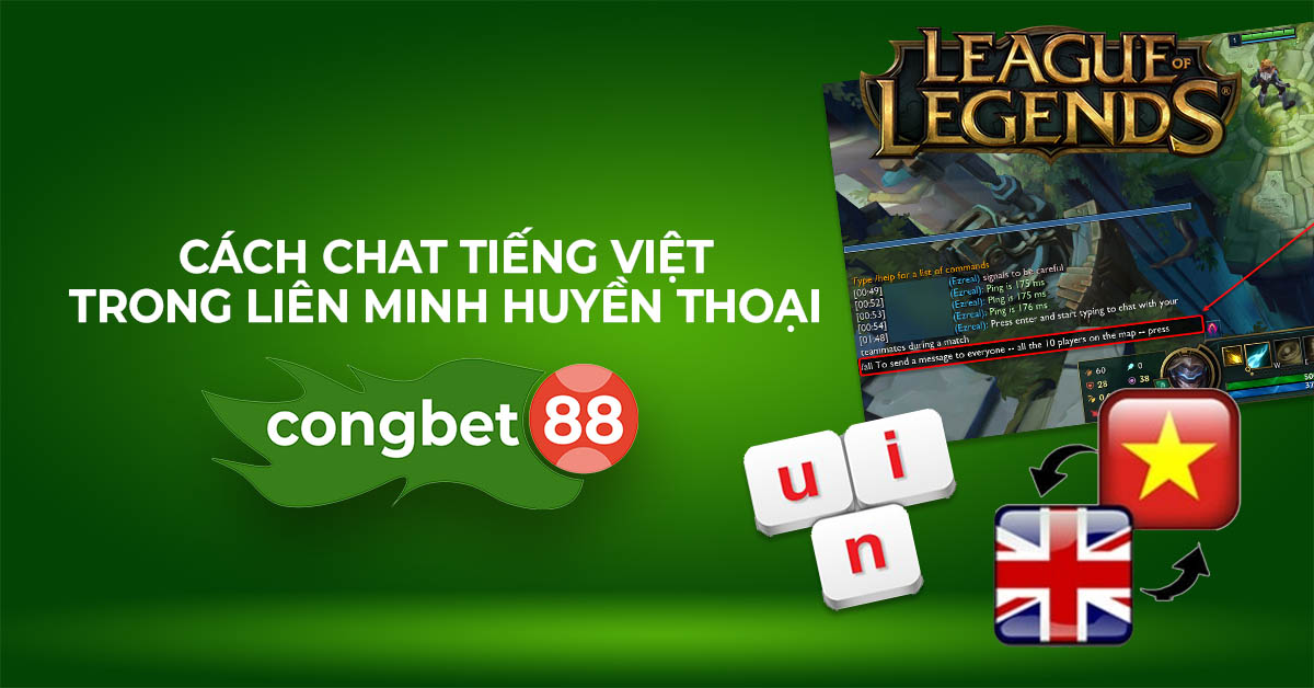 cách chat tiếng việt trong liên minh huyền thoại