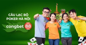 câu lạc bộ poker hà nội congbet88