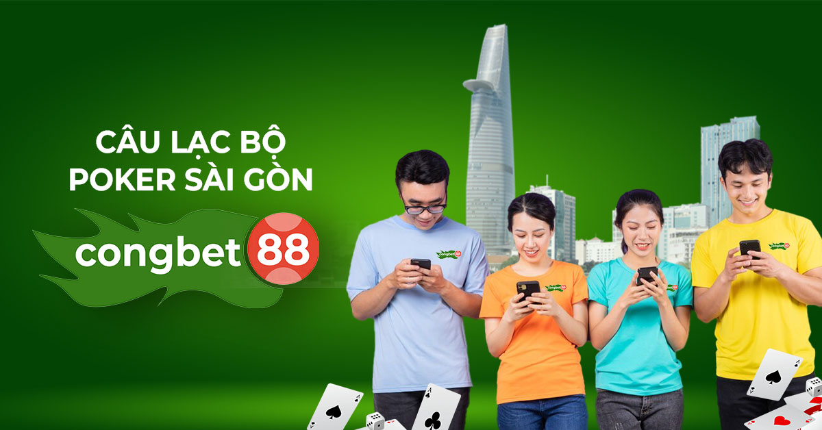 Câu lạc bộ poker sài gòn