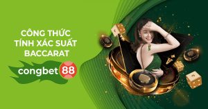 Công Thức Tính Xác Suất Baccarat Cổng bet 88