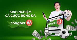 kinh nghiệm cá cược bóng đá cổng bet 88