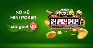 Nổ Hũ Mini Poker