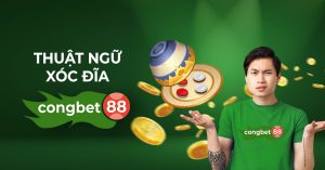 thuật ngữ xóc đĩa congbet88