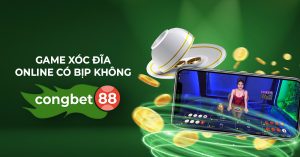 xóc đĩa online có bịp không congbet88