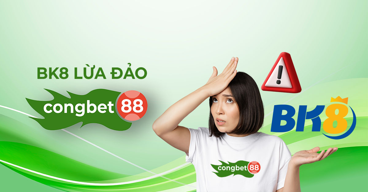 BK8 lừa đảo Cổng Bet 88