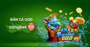 bắn cá god congbet88