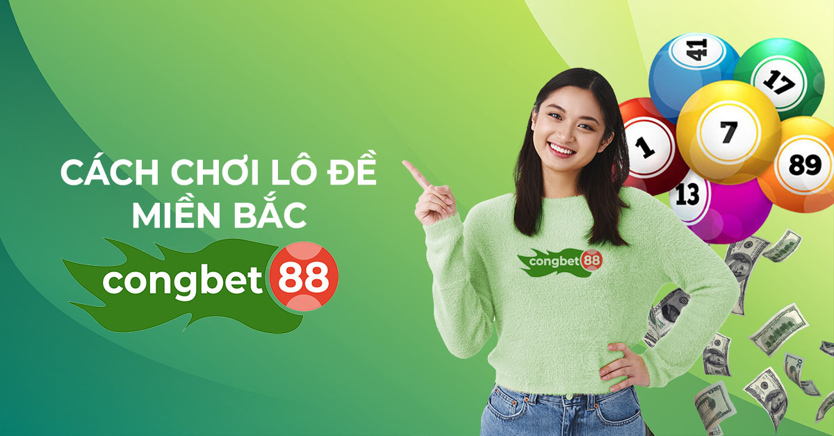 cách chơi lô đề miền bắc