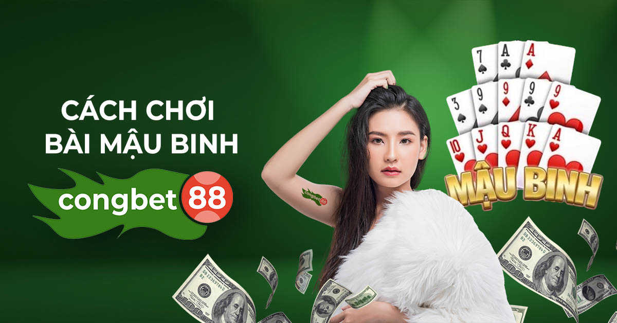 cách chơi mậu binh congbet88