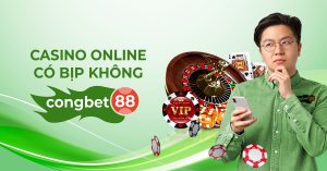 casino online có bịp không congbet88