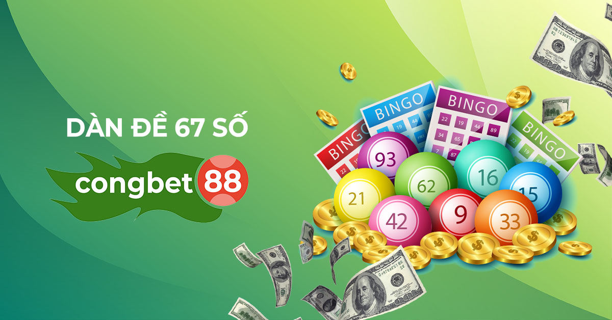 dàn đề 67 số congbet88