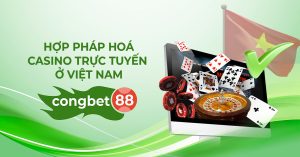 hợp pháp hoá casino trực tuyến ở việt nam