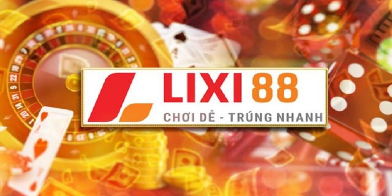 Lixi88 đến từ đâu? hoạt động thế nào?